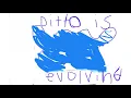 Ditto evolves