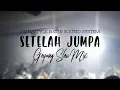 Download Lagu Clumztyle - Setelah Jumpa Mix || Special for C3R Sound System