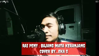 Download RAI PENY _ Bajang Mata Keranjang (Cover by_EKA S) MP3