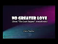 Download Lagu Chris Tomlin - No Greater Love (Lyrics) As Featured in the Film The Last Supper