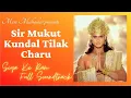 Download Lagu Sir Mukut Kundal Tilak Chaaru Full Song  | Siya Ke Ram ❤️🙏