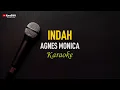 Download Lagu Agnes Monica - Indah (Karaoke)