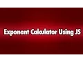 Make a Simple Exponent Calculator Using Javascript