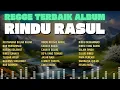 Lagu TERBARU 2025 | FULL SHOLAWAT VERSI REGGAE | IRAMA KAUM MILLENNIAL PART 3