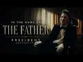 In the Name of the Father - President (Acoustic)