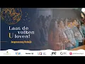 Download Lagu Jongerenzang Katwijk - Laat de volken U loven