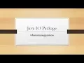 How To Use java io Package Classes Explained In Detail