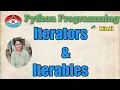 46 PYTHON PROGRAMMING - ITERATORS