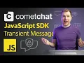 All About Transient Messages JavaScript Chat SDK Tutorial