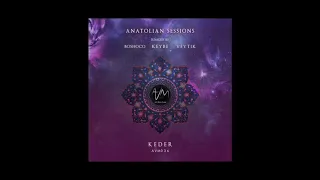 premiere anatolian sessions keder original mix art vibes music 20 youtube sharing