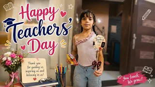 Happy Teacher's Day || Ananya ne Teachers Day par teachers k liye gift liye