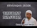 Download Lagu Taubat Nasuha - Ustad Arifin Ilham