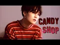 Lagu 【FMV】SUGA ❝Candy Shop❞