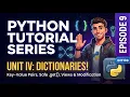 Python Tutorial Series Master Dictionaries Syntax Views Methods
