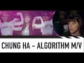 DANCE CHOREOGRAPHER REACTS - CHUNG HA Special Digital Single Algorithm