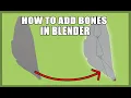 How to ADD Bones into any Asset Blender Unity Tutorial 2023