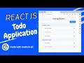 Todo Application in React Js with Local Storage Data Persistence - Tutorial