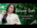 Download Lagu BOKONG GEDE, TARLING CIREBONAN PANTURA, TERPOPULER 2O25, VOC ISMAWATI
