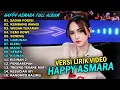 Download Lagu HAPPY ASMARA FULL ALBUM TERBARU 2025 - KEMBANG WANGI, WEGAH TUKARAN