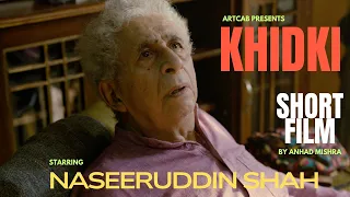 khidki naseeruddin shah a film by anhad mishra artcab