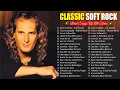 Michael Bolton, Elton John, Lionel Richie, Phil Collins, Bee Gees 📀 Classic Soft Rock 70s 80s 90s