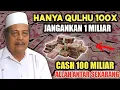 Download Lagu HANYA QULHU 100X‼️ Baca Diwaktu ini ✅ Jangankan 1 Miliar 100 Miliar Allah Kirim Langsung 