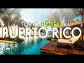 The Top 10 BEST Hotels Resorts in Puerto Rico USA 2025