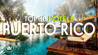 The Top 10 BEST Hotels Resorts in Puerto Rico USA 2025