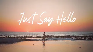 Download Just Say Hello - Melo D (Official Lyric Video) MP3