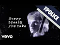 Download Lagu The Police - Every Breath You Take (Official Lyric Video)