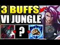 RIOT JUST BUFFED VI JUNGLE 3 TIMES IN ONE PATCH