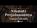 Download Lagu Nikmati Perjalanannya – Chintya Gabriella (KARAOKE AKUSTIK)