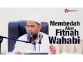 Download Lagu Ceramah Umum: Membedah Akar Fitnah Wahabi - Ustadz Zainal Abidin Syamsuddin, Lc.