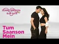 Download Lagu Tum Saanson Mein - Lyrical | Humko Deewana Kar Gaye | Himesh Reshammiya, Tulsi Kumar | Coversong