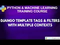 Django Template Tags Filters with Multiple Contexts Complete Guid