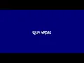 Que sepas - Alfredo Olivas Karaoke