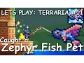 Lets play Terraria Caught a Zephyr Fish Pet v 1 3