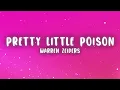 Warren Zeiders - Pretty Little Poison (Lyrics)