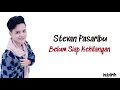 Download Lagu Stevan Pasaribu - Belum Siap Kehilangan | Lirik Lagu Indonesia