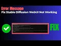 How to Fix Stable Diffusion WebUI Not Working