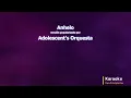 Adolescent's Orquesta - Anhelo (Karaoke)