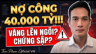 VÀNG LÊN NGÔI HAY CHỨNG SẬP? TỪ LỜI HỨA "XÓA NỢ" ĐẾN KỶ LỤC 40.000 TỶ USD: NƯỚC MỸ HẾT CÁCH CỨU NỢ?