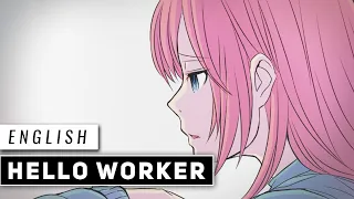 Hello, Worker (English Cover)【JubyPhonic】