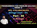 Part - 65 C String Strings