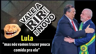 VALE A PENA RIR DE NOVO -  LULA ''mas nós vamos trazer pouca comida pra ele''  PARÓDIA