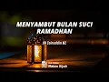 Download Lagu KH. Zainudin. MZ - Menyambut Bulan Ramadhan