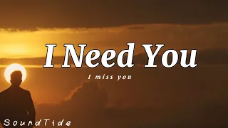 i need you emotional long distance love song lyrics 