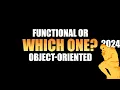 Object Oriented Programming vs Functional Programming for 2024