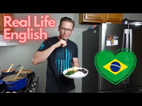 Learn Real-Life English: Cooking Brazilian Feijoada + Pão de Queijo 🇧🇷 | Comprehensible Input