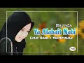 Download Lagu Ya Alabait Nabi ( Lirik Arab dan terjemahan ) - Mayada